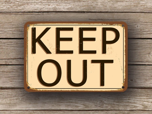 keep out sign