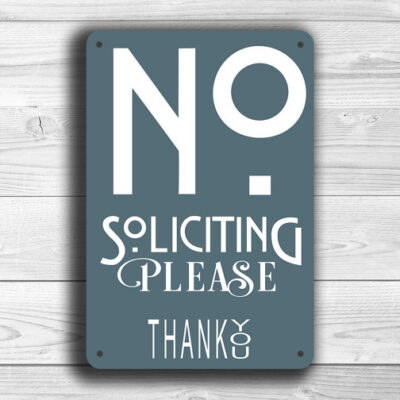 Gray No Soliciting Sign