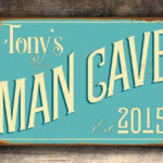 Custom Man Cave Sign