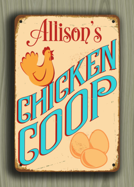 Personalized-CHICKEN-COOP-SIGN-Custom-Chicken-Coop-Sign-Vintage-style-Aluminum-Composite-Metal-Chicken-Coop-Sign-Chicken-Coop-Signs-Coop.jpg