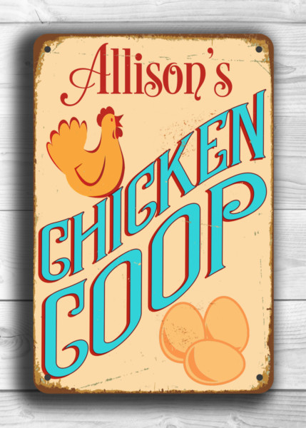 Chicken Coop Steel Sign