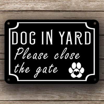 Black Dog In Yard Sign