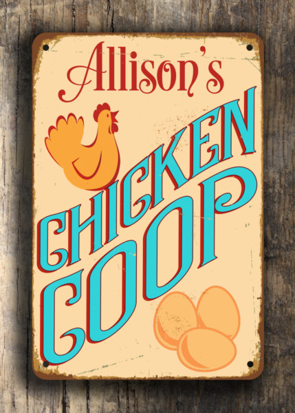 Personalized CHICKEN COOP SIGN Custom Chicken Coop Sign Vintage style Aluminum Composite Metal Chicken Coop Sign Chicken Coop Signs Coop