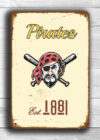 PITTSBURGH PIRATES Sign VINTAGE style Pittsburgh Pirates Est.1881 Composite Aluminum Pittsburgh Pirates in team colors Sports Fan Sign