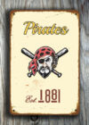 pittsburgh-pirates-sign-vintage-style-pittsburgh-pirates-est-1881-composite-aluminum-pittsburgh-pirates-in-team-colors-sports-fan-sign-3