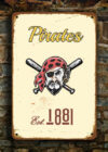 pittsburgh-pirates-sign-vintage-style-pittsburgh-pirates-est-1881-composite-aluminum-pittsburgh-pirates-in-team-colors-sports-fan-sign-4