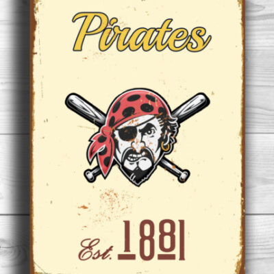 PITTSBURGH PIRATES Sign VINTAGE style Pittsburgh Pirates Est.1881 Composite Aluminum Pittsburgh Pirates in team colors Sports Fan Sign
