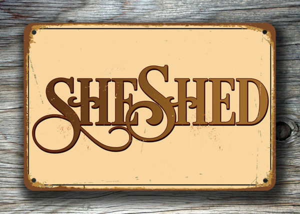 She Shed Sign 3