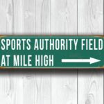 Sports Authority Field At Mile High Sign Vintage Style
