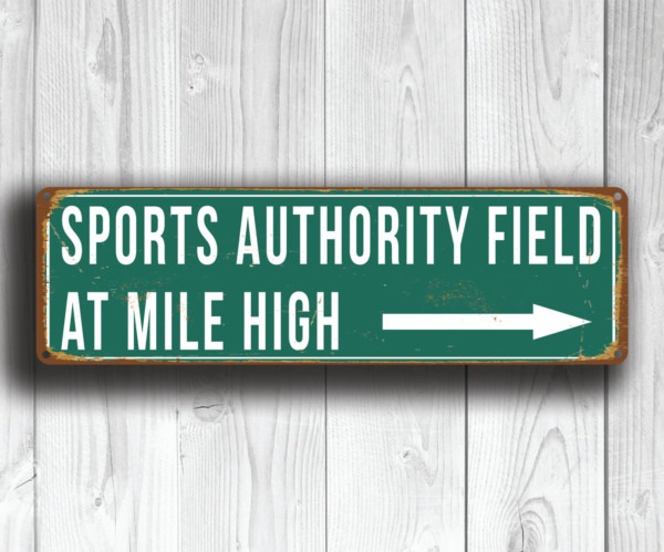 Sports Authority Field At Mile High Sign Vintage Style