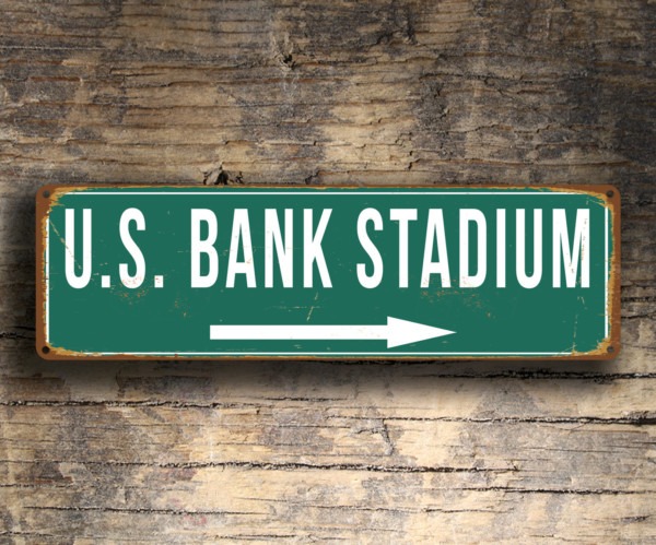 Vintage style US Bank Stadium Sign