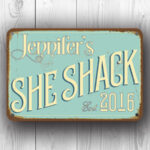 Blue She Shack Sign