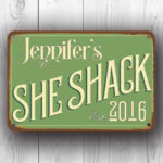 Green She Shack Sign