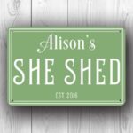 Personalized She Shed Signs