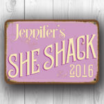 Pink She Shack Sign