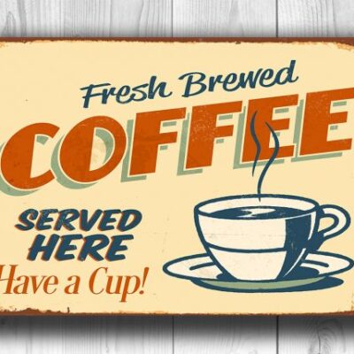 Old Style Coffee Sign