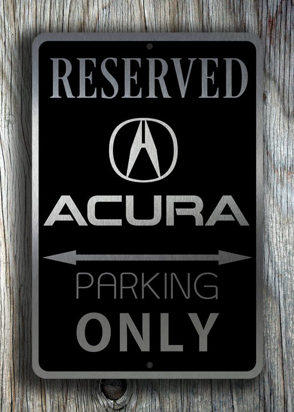 Acura Only Sign