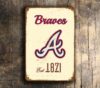 ATLANTA BRAVES SIGN