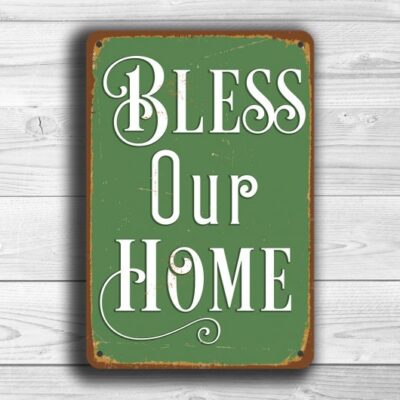 BLESS OUR HOME Sign