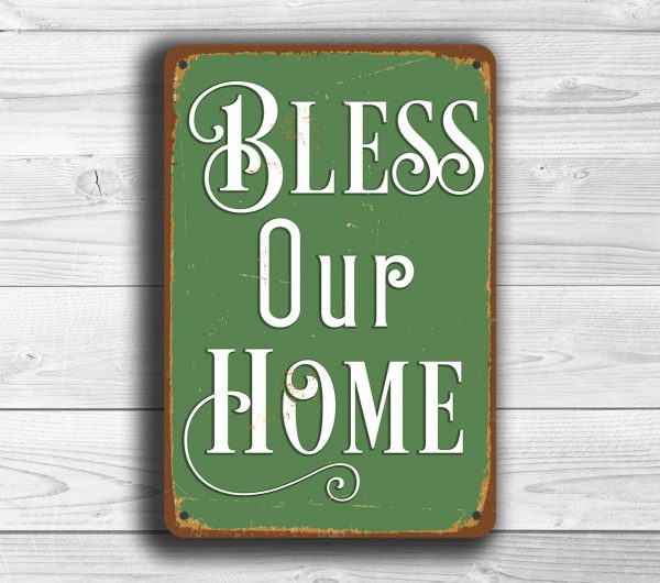 BLESS OUR HOME Sign