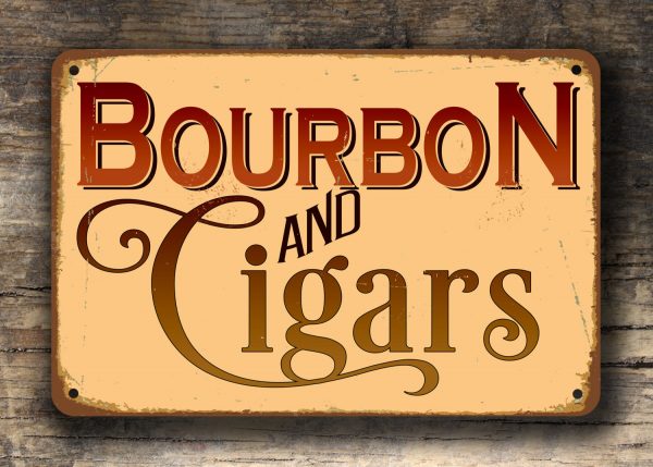 BOURBON and CIGARS SIGN