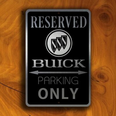 Buick Parking Only Sign