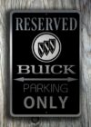 Buick Parking Only Sign