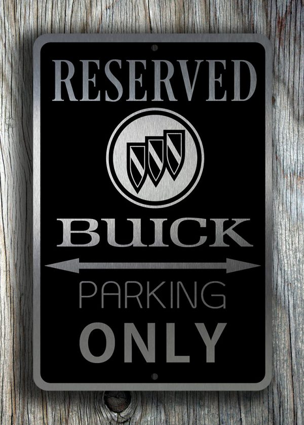 Buick Parking Only Sign