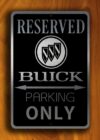Buick Parking Only Sign