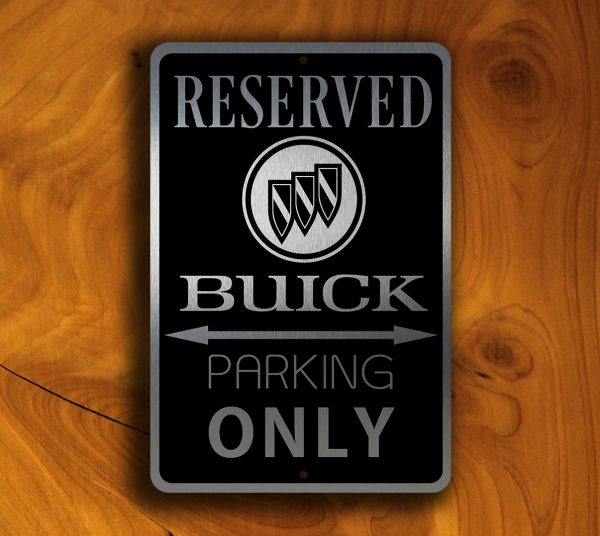 Buick Parking Only Sign