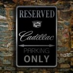 Cadillac Parking sign