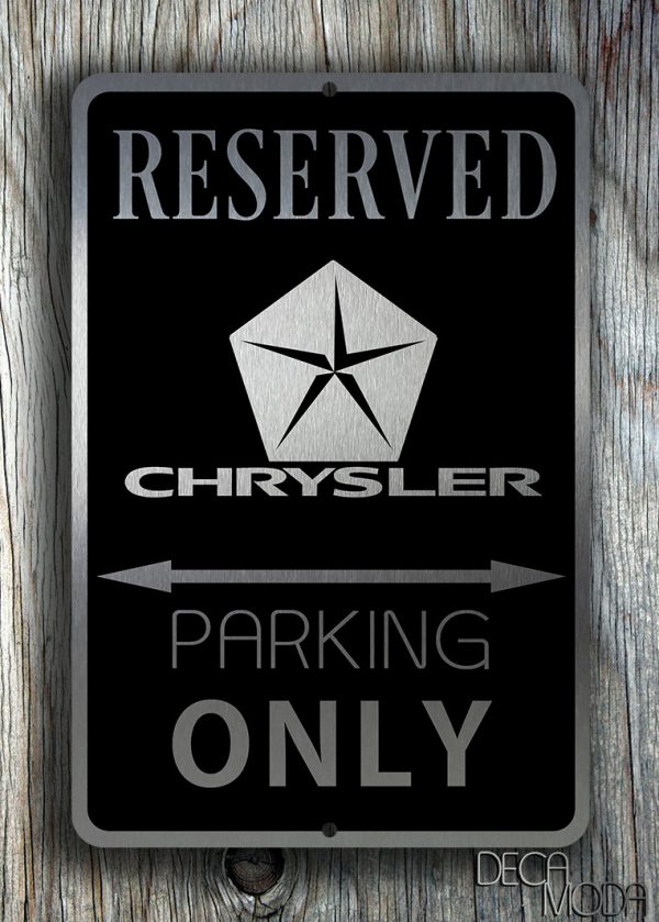 Chrysler Parking Only Sign