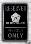 Chrysler Parking Only Sign