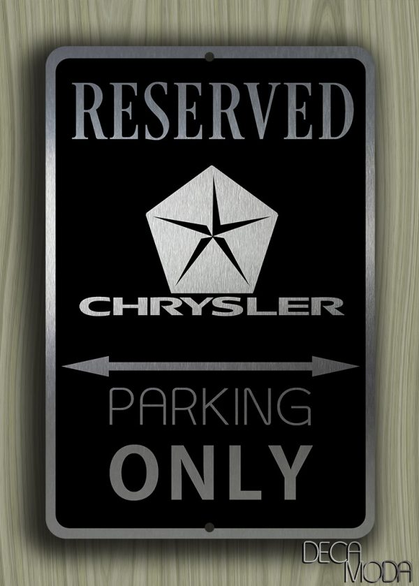 Chrysler Parking Only Sign