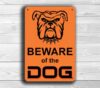 Classic style Beware the dog sign