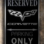 Corvette Only Sign