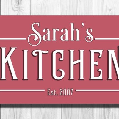 PERSONALIZED KITCHEN SIGN