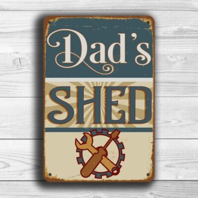 DADS SHED SIGN