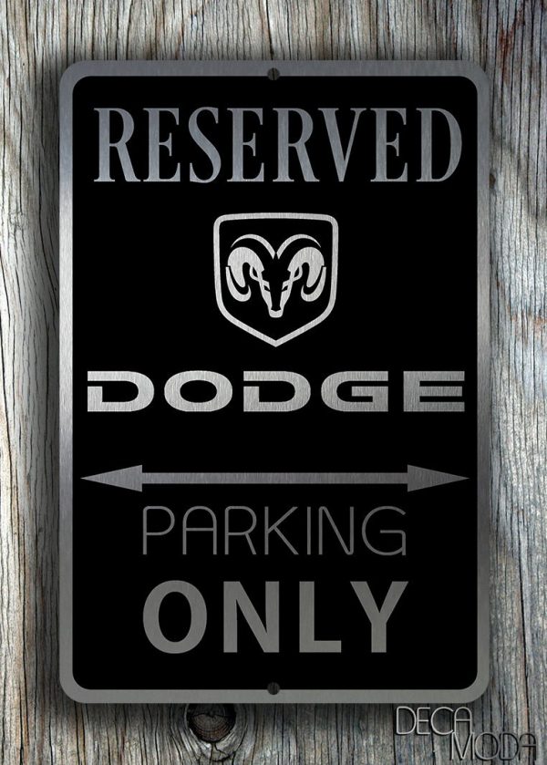 Dodge Parking Only Novelty Aluminum Sign 