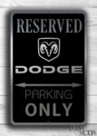 Dodge Parking Sign