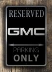 GMC Parking Sign