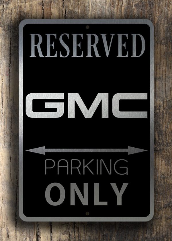 GMC Parking Sign