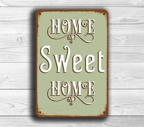 HOME SWEET HOME Sign