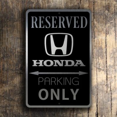 HONDA RESERVED PARKING Sign