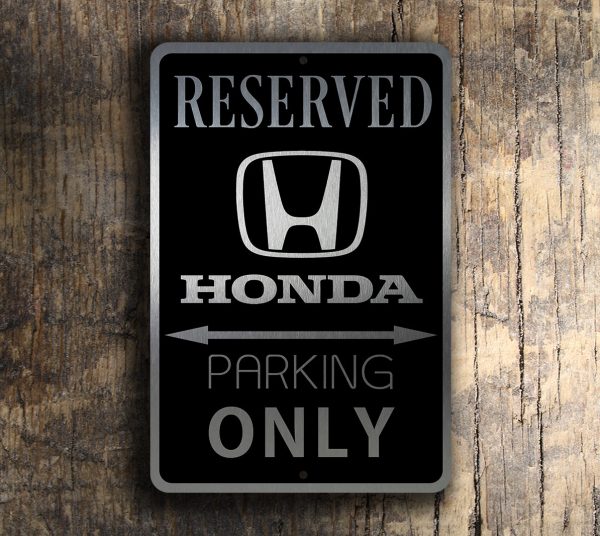 HONDA RESERVED PARKING Sign