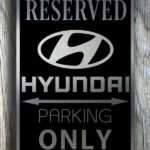 Hyundai Only Sign