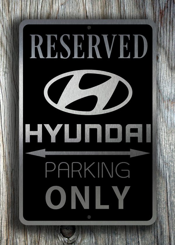 Hyundai Only Sign