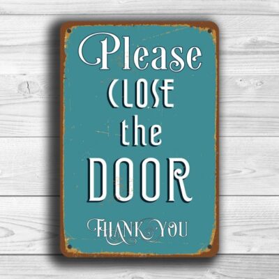 Please Close The Door Sign