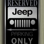Jeep Only Sign