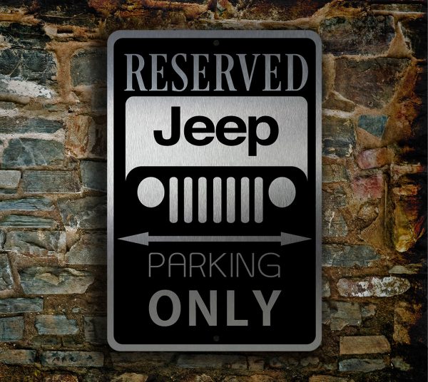 JEEP RESERVED PARKING Sign
